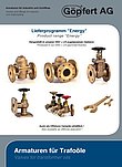 Armaturen für Trafoöle für Einsatz in Öl-Kühlkreisläufen von Transformatoren Lieferprogramm ENERGY / Trafoarmaturen / Armaturen für Trafoöle DIN EN 12288 / DIN 42568 / DIN 42544